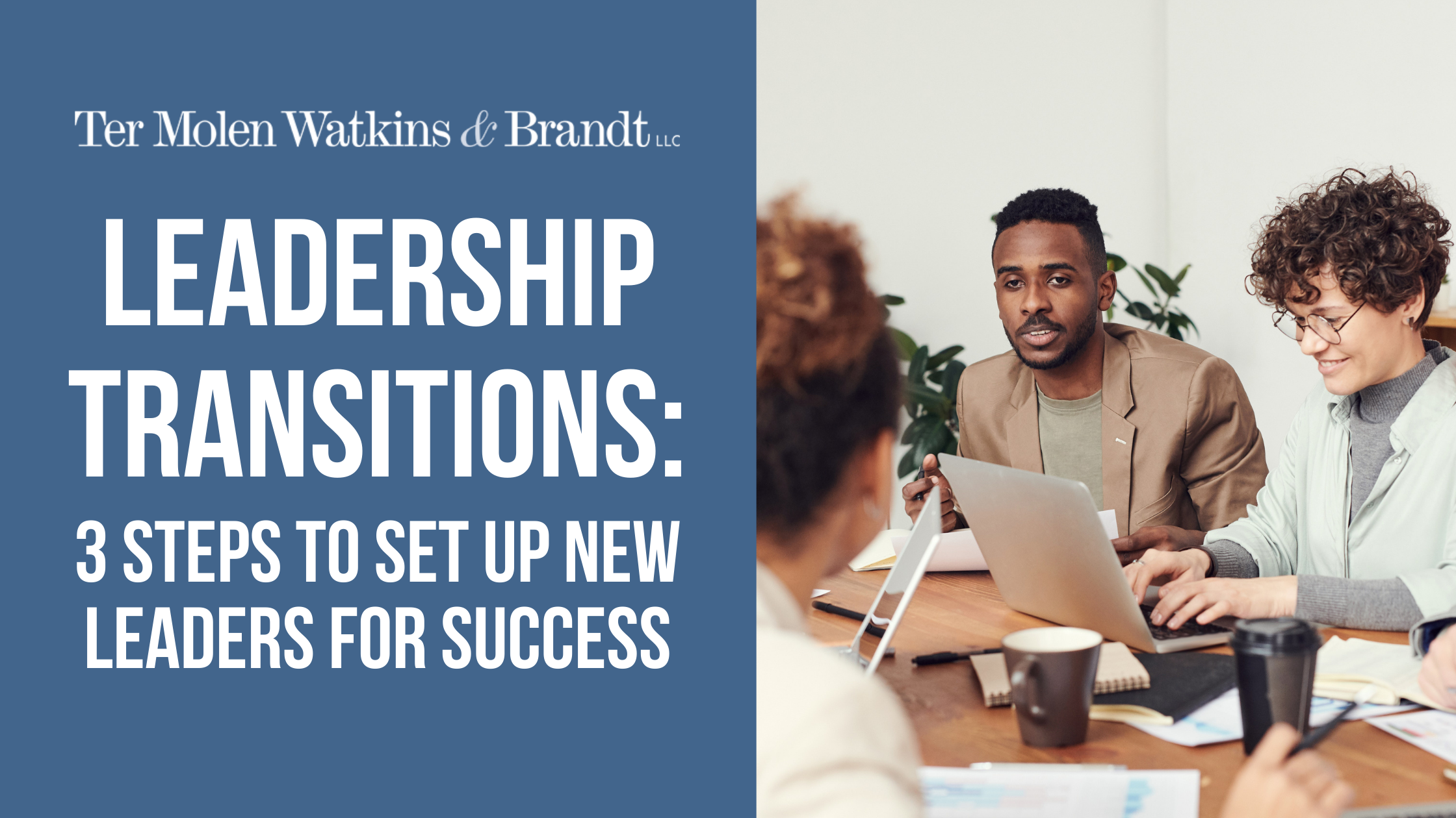 Leadership Transitions 3 Steps to Set Up New Leaders for Success